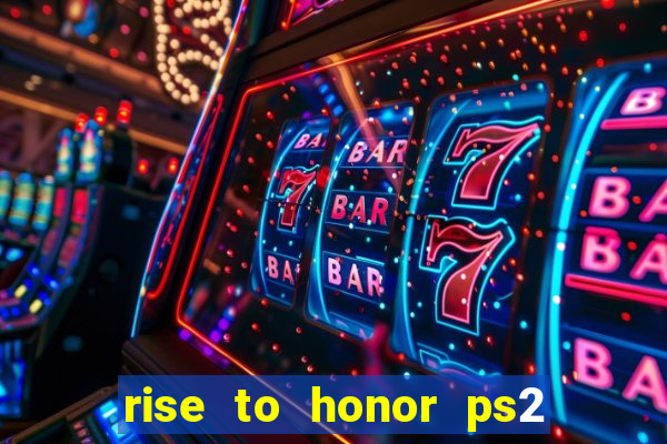 rise to honor ps2 iso pt br